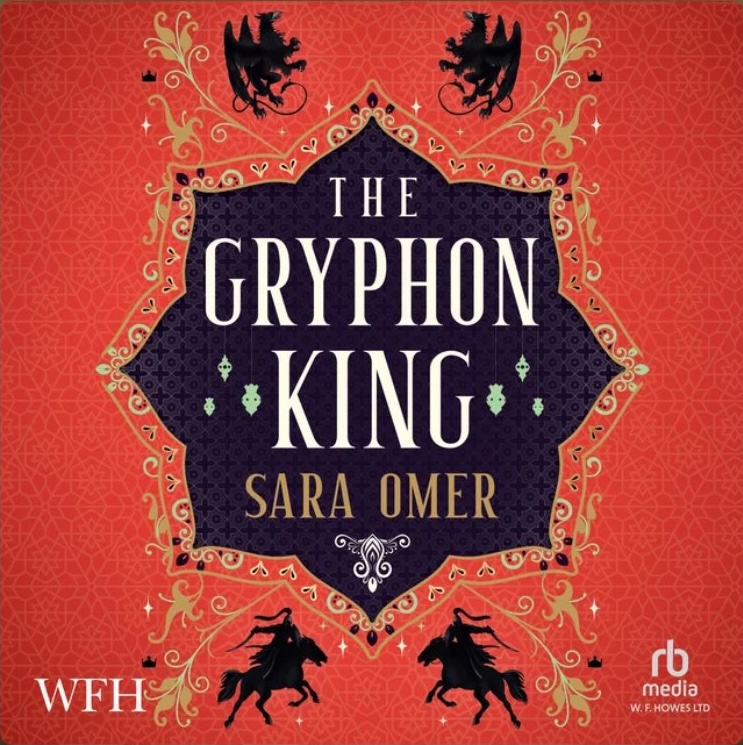 A review of “The Gryphon King” by Sara Omer